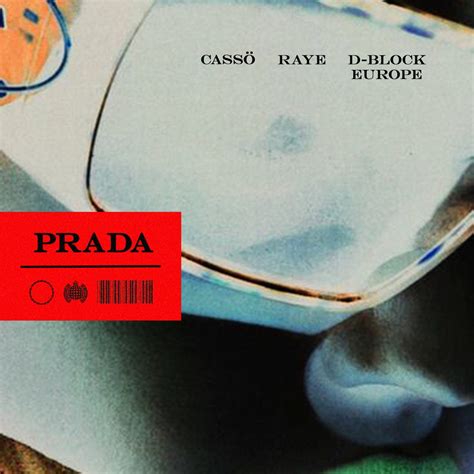 i'm prada you're nada testo|cassö, RAYE & D.